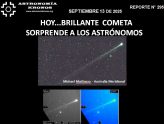 REPORTE #295 – HOY...BRILLANTE  COMETA SORPRENDE A LOS ASTRÓNOMOS
