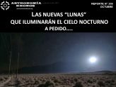 REPORTE #309 – LAS NUEVAS “LUNAS”  QUE ILUMINARÁN EL CIELO NOCTURNO….. A PEDIDO